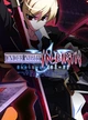 Under Night In-Birth Exe:Late[st] Art